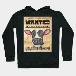 Cute Funny Cow Wanted Poster Hoodie